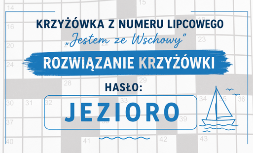 Zdjęcie do Znamy zwycięzcę lipcowej krzyż&oacute;wki! 