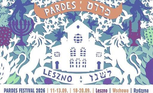 Zdjęcie do Zapraszamy na Pardes Festival - Spotkania z Kulturą Żydowską&nbsp;&nbsp;