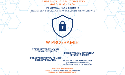 Zdjęcie do Rusza 2. edycja projektu &bdquo;Cyber Lubuszanie &ndash; świadomi w necie&rdquo;! Zadbaj o swoje bezpieczeństwo w cyfrowym świecie