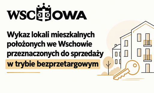 Zdjęcie do Wykaz lokali mieszkalnych położonych we Wschowie przeznaczonych do sprzedaży w trybie bezprzetargowym