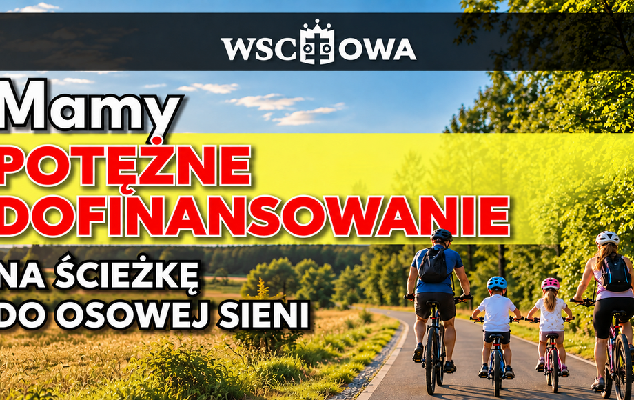 Dofinansowanie na ścieżkę rowerową z Wschowy do Osowej Sieni